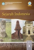 Sejarah Indonesia SMA/MA/SMK/MAK kelas X edisi revisi 2016